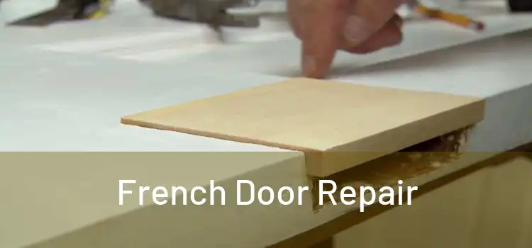 French Door Repair